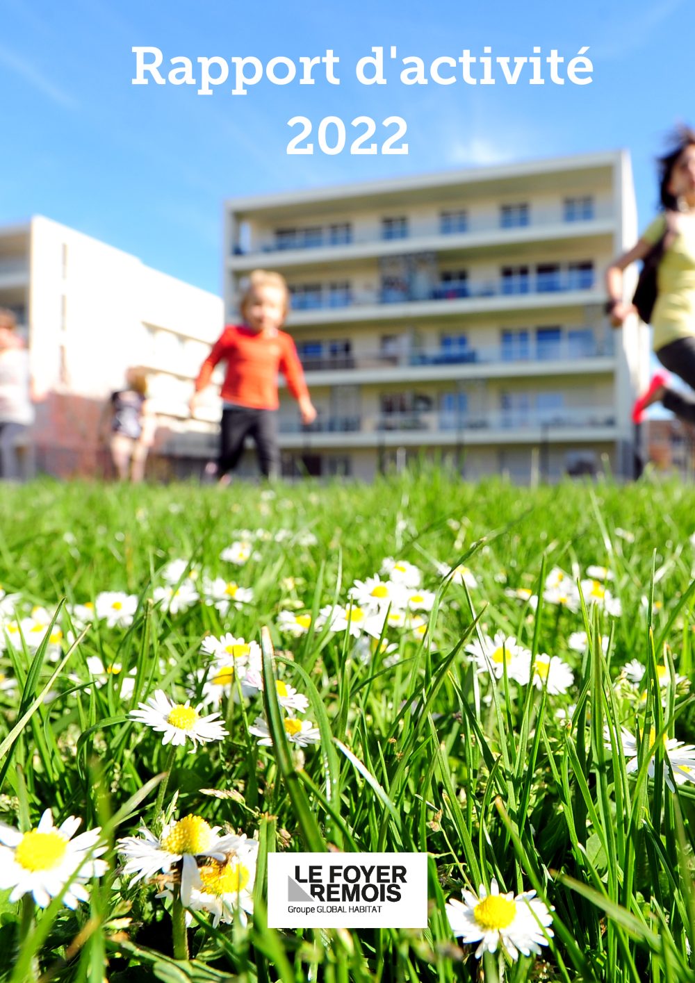 Le Foyer Rémois - Rapport d'activité 2022